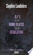 0.1% suivi de Homo beatus et Régulation