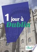 1 jour à Dublin