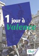 1 jour à Valence