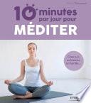 10 minutes par jour pour méditer