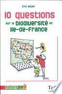 10 questions sur la biodiversité en Ile-de-France