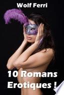 10 Romans Erotiques !