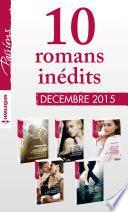 10 romans inédits Passions (n°570 à 574 - décembre 2015)
