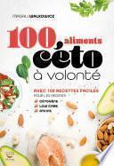 100 aliments céto à volonté