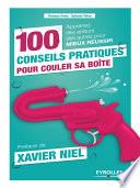 100 conseils pratiques pour couler sa boîte