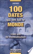 100 dates qui ont fait le monde