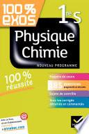100% exos Physique-Chimie 1re S