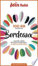 100 KM AUTOUR DE BORDEAUX 0 Petit Futé