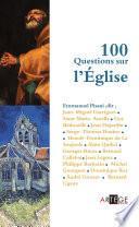 100 questions sur l'Église