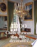 1000 Chef-d'œuvre des Arts décoratifs