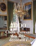 1000 Chef-d'œuvre des Arts décoratifs