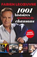 1001 histoires secrètes de chansons