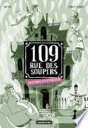 109 rue des Soupirs (Tome 3) - Fantômes d'extérieur
