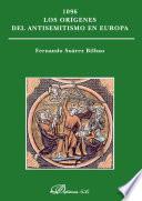 Livre 1096. Los orígenes del antisemitismo en Europa