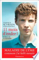 11 mois d'enfer ! Maladie de Lyme : comment j'ai failli mourir