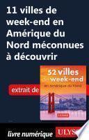 11 villes de week-end en Amérique du Nord méconnuees à découvrir