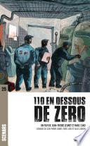110 en dessous de zéro (scénario)
