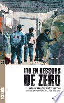 110 en dessous de zéro (scénario)