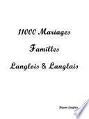 11000 mariages, familles Langlois & Langlais