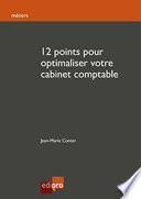 12 Points pour Optimaliser Votre Cabinet Comptable