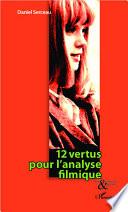 12 vertus pour l'analyse filmique