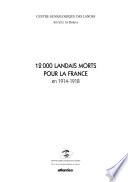 12000 Landais morts pour la France en 1914-1918