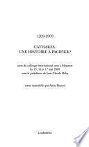 1209-2009, cathares, une histoire à pacifier