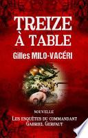 13 à table