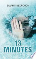 13 Minutes