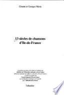 13 siècles de chansons d'Ile-de-France