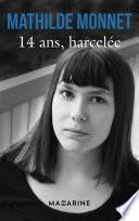 14 ans, harcelée