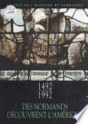 1492-1992 : Des Normands découvrent l'Amérique