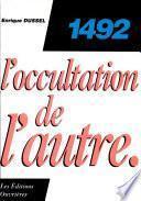 1492, l'occultation de l'autre