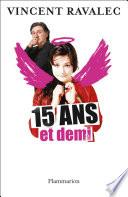 15 ans et demi