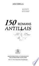 150 romans antillais