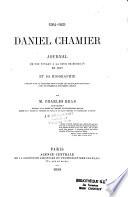 1564-1621 Daniel Chamier Journal de son voyage à la cour de Henri IV en 1607 et sa biographie