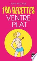 160 recettes ventre plat
