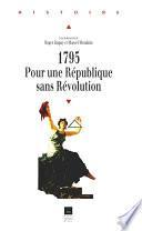 1795, pour une République sans Révolution