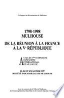 1798-1998, Mulhouse, de la réunion à la France, à la Ve République