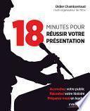 18 minutes pour réussir votre présentation