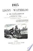 1815, Ligny - Waterloo