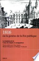 1816 ou la genèse de la foi publique