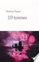19 tonnes