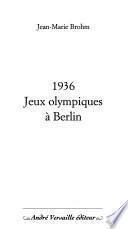 1936 Jeux olympiques à Berlin