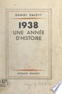 1938, une année d'histoire