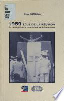 1959, l'île de la Réunion