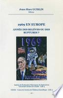 1969 en Europe. Année des relèves ou des ruptures ?