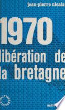 1970, libération de la Bretagne