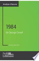1984 de George Orwell (Analyse approfondie)