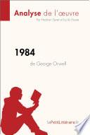 1984 de George Orwell (Analyse de l'oeuvre)